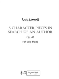 6 Character Pieces in Search of an Author piano sheet music cover Thumbnail